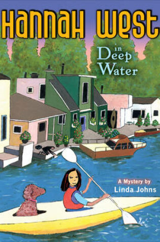 Cover of Hannah West in Deep Water