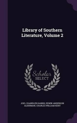 Book cover for Library of Southern Literature, Volume 2
