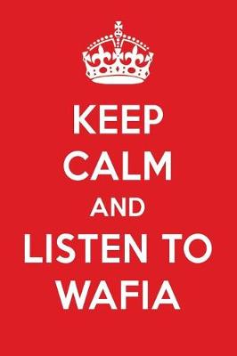 Book cover for Keep Calm and Listen to Wafia