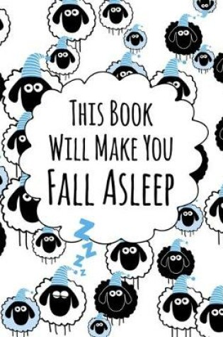 Cover of This Book Will Make You Fall Asleep