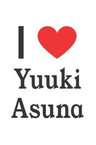 Cover of I Love Yuuki Asuna