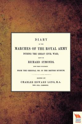 Book cover for Diary of the Marches of the Royal Army During the Great Civil War; Kept by Richard Symonds