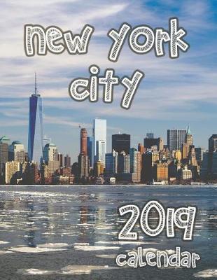 Book cover for New York City 2019 Calendar