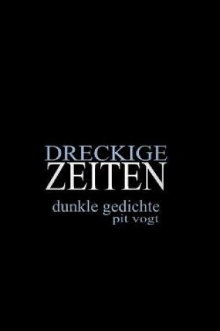 Cover of Dreckige Zeiten