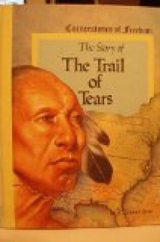 Cover of The Story of the Trail of Tears