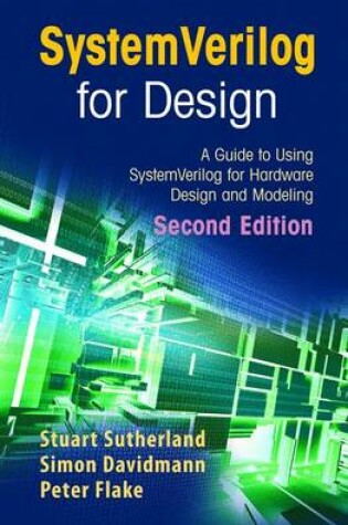 Cover of SystemVerilog for Design Second Edition