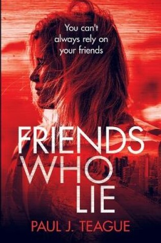 Cover of Friends Who Lie