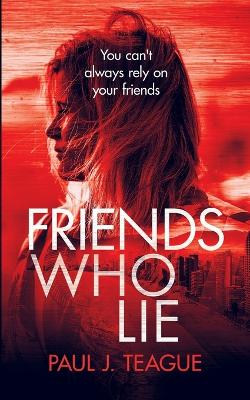 Book cover for Friends Who Lie