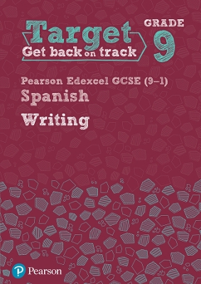 Cover of Target Grade 9 Writing Edexcel GCSE (9-1) Spanish Workbook