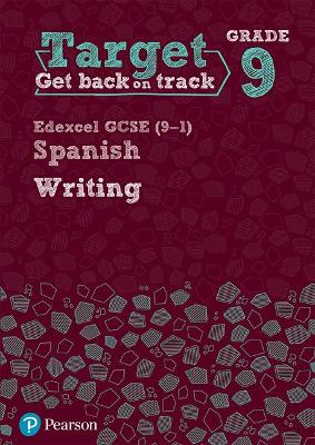 Cover of Target Grade 9 Writing Edexcel GCSE (9-1) Spanish Workbook