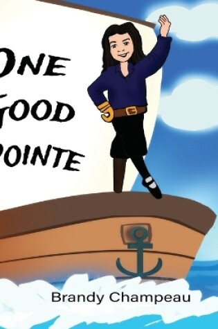 Cover of One Good Pointe