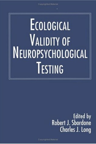 Cover of Ecological Validity of Neuropsychological Testing