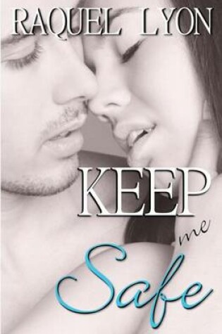 Cover of Keep Me Safe