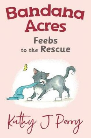 Cover of Feebs to the Rescue