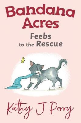 Cover of Feebs to the Rescue