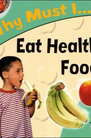 Cover of Eat Healthy Food?