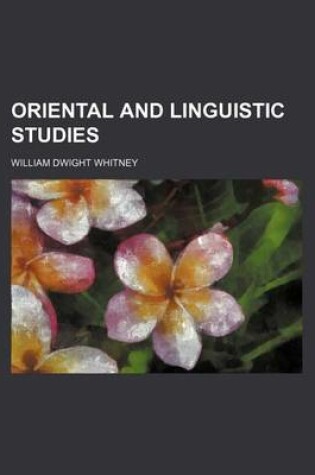 Cover of Oriental and Linguistic Studies (Volume 2)