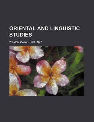 Book cover for Oriental and Linguistic Studies (Volume 2)