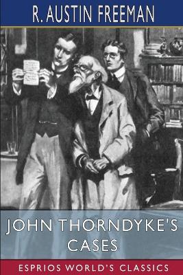 Book cover for John Thorndyke's Cases (Esprios Classics)