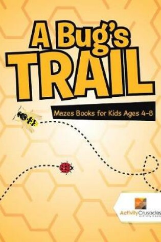 Cover of A Bug's Trail