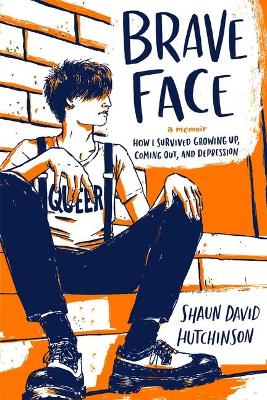 Cover of Brave Face: A Memoir