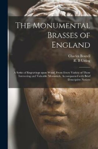 Cover of The Monumental Brasses of England