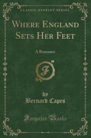 Cover of Where England Sets Her Feet