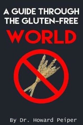 Cover of A Guide Through the Gluten-Free World