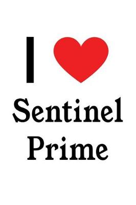 Book cover for I Love Sentinel Prime