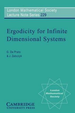 Cover of Ergodicity for Infinite Dimensional Systems