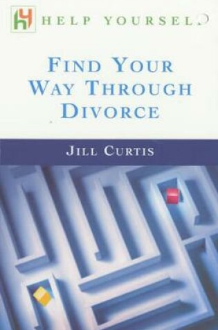 Cover of Find Your Way Through Divorce