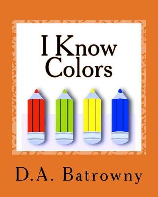 Book cover for I Know Colors