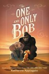 Book cover for The One and Only Bob