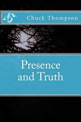 Book cover for Presence and Truth