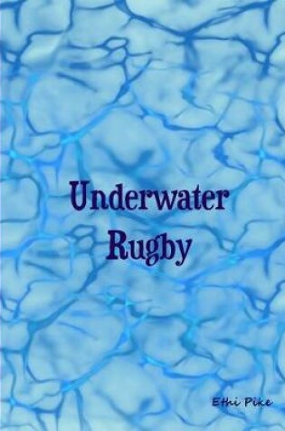 Cover of Underwater Rugby