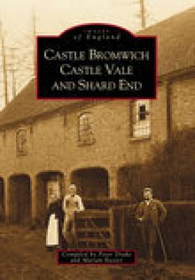 Book cover for Castle Bromwich, Castle Vale & Shard End