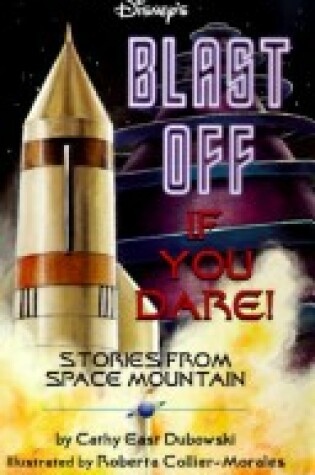Cover of Blast Off If You Dare!