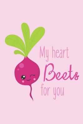 Book cover for My Heart Beets for You