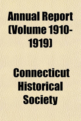 Book cover for Annual Report (Volume 1910-1919)