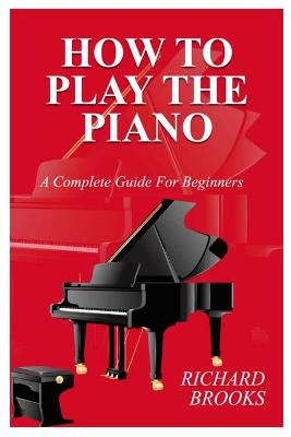 Book cover for How to Play the Piano