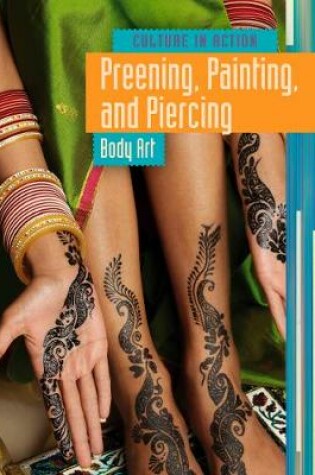 Cover of Preening, Painting, and Piercing