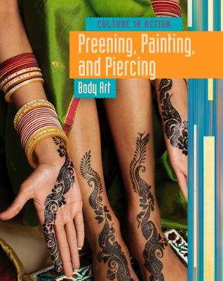 Cover of Preening, Painting, and Piercing