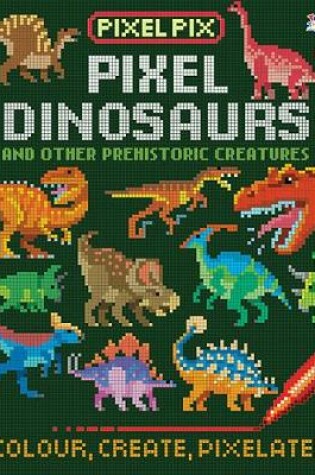 Cover of Pixel Dinosaurs