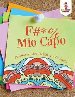 Book cover for F #* % Mio Capo