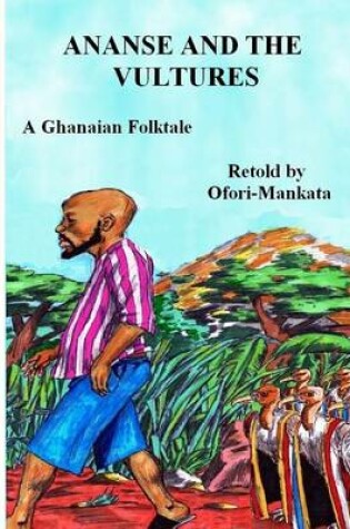 Cover of Ananse and the Vultures
