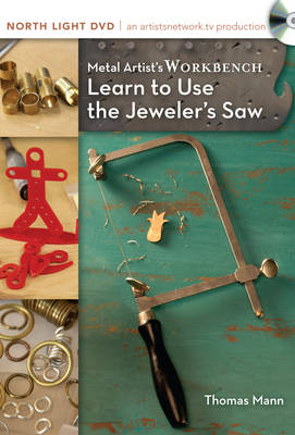 Book cover for Metal Artist's Workbench, Learn to Use the Jeweler's Saw