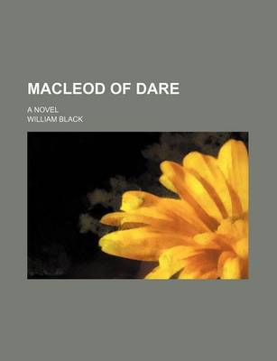 Book cover for MacLeod of Dare (Volume 1); A Novel