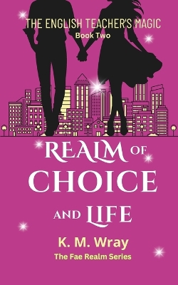 Cover of Realm of Choice and Life