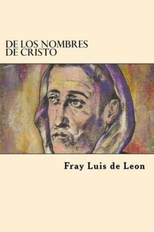 Cover of de Los Nombres de Cristo (Spanish Edition)