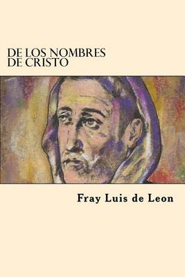 Book cover for de Los Nombres de Cristo (Spanish Edition)